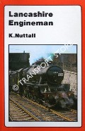 Lancashire Engineman by NUTTALL, K.